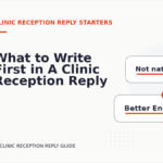 What to Write First in A Clinic Reception Reply