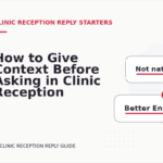 How to Give Context Before Asking in Clinic Reception Reply English