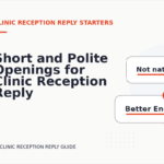Short and Polite Openings for Clinic Reception Reply English