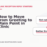 How to Move from Greeting to Main Point in Clinic Reception Reply English